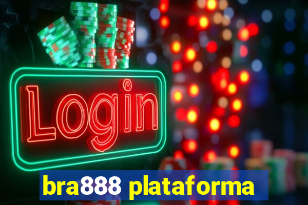 bra888 plataforma